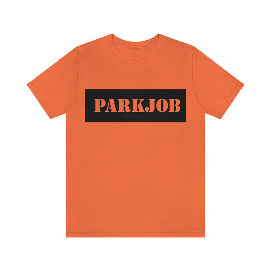 Parkjob Original Unisex Jersey Short Sleeve Tee